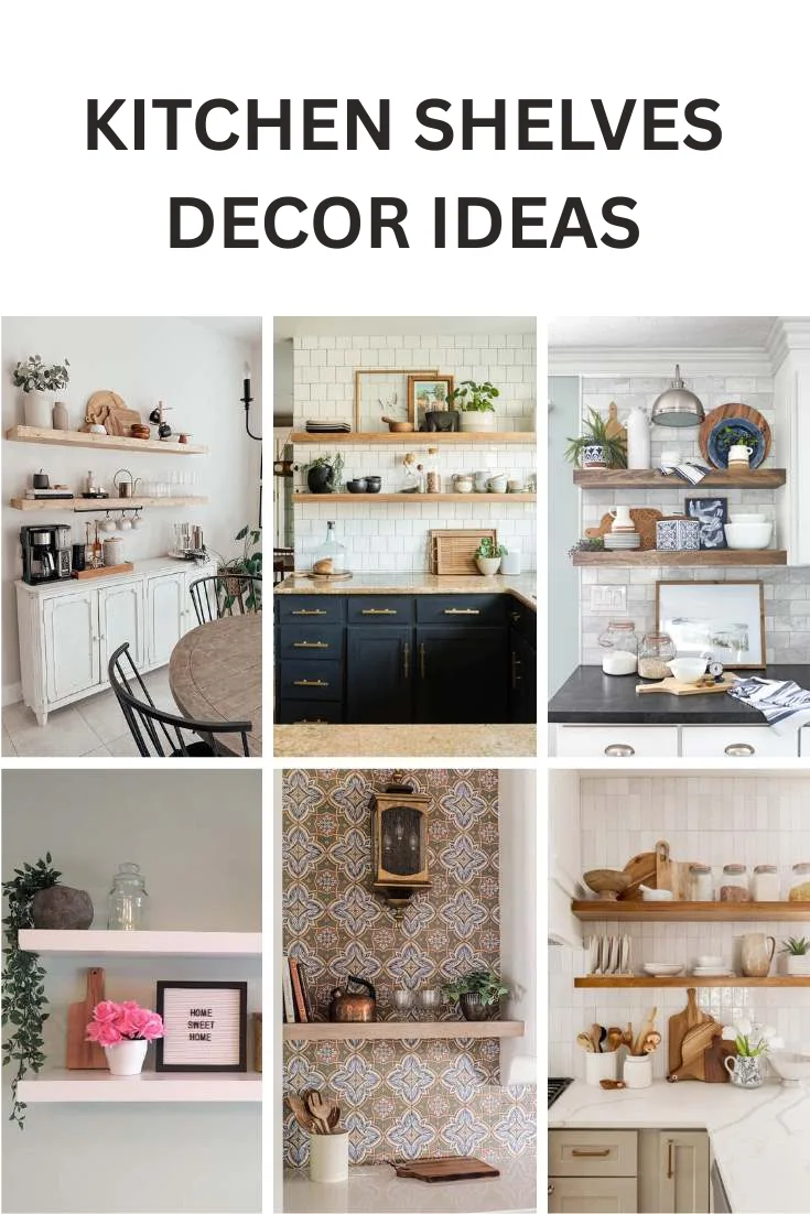 KITCHEN SHELVES DECOR IDEAS